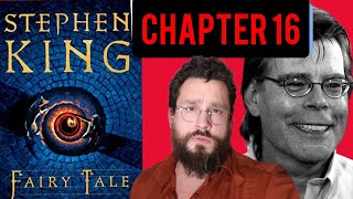 Fairy Tale Chapter 16 by Stephen King Summary, Analysis, Interpretation, Review, Writer's Notes