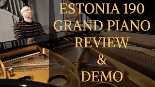 Estonia 190 Grand Piano  2 Year Review & Demo