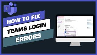 How to Fix Teams Login Errors (Clear Cache Guide)