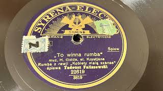 Tadeusz Faliszewski - To Winna Rumba /Syrena Records