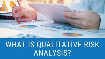What is Qualitative Risk Analysis?