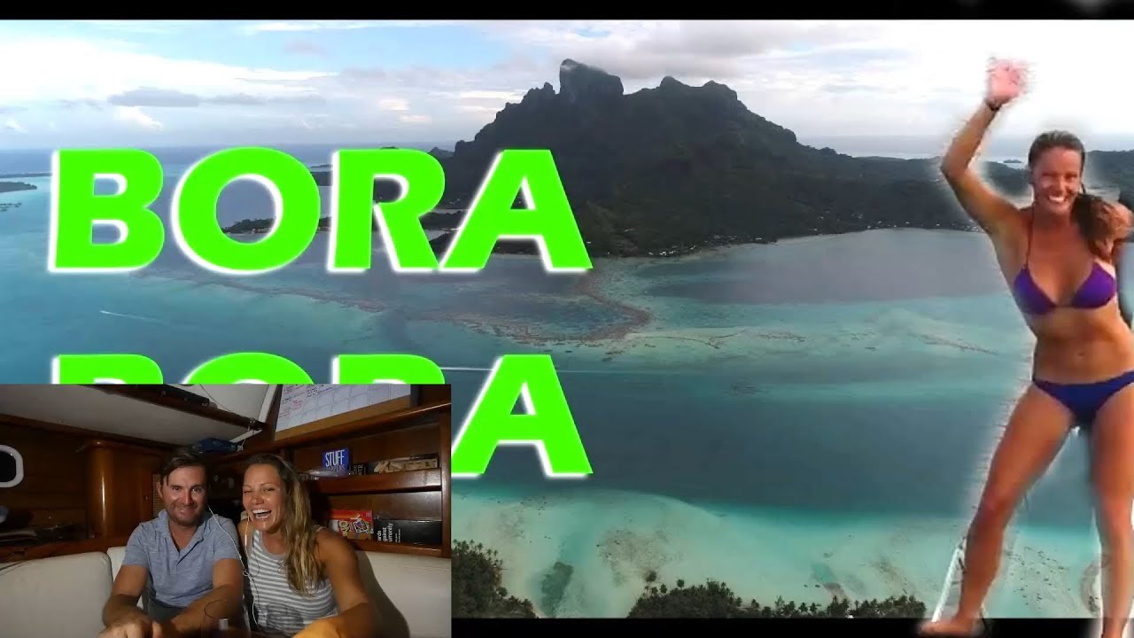 Bora Bora -“Commentary Edition”