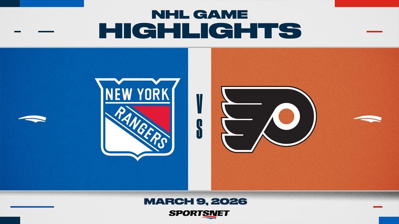 NHL Highlights | Rangers vs. Flyers - March 9, 2026