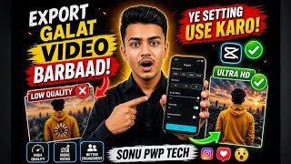 🔥 CapCut Export Settings 2026 | Video HD Kaise Banaye (No Blur Full Guide)