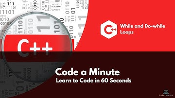 C++ Simplified: While and Do-while Loop explained in 60 Seconds!