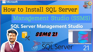 How to Install SQL Server Management Studio 21 (SSMS) on Windows 10/11 [ 2025 ] Microsoft SQL Server
