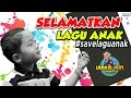 LAGU ANAK INDONESIA #savelaguanak ✿ uyyusfunvideo