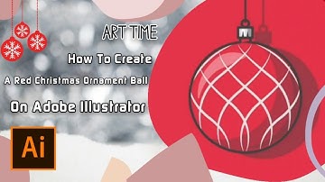 Art Time | How To Create A Red Christmas Ornament Ball On Adobe Illustrator 🎄🔴