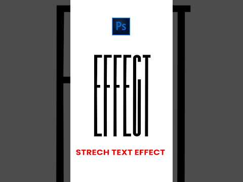 'Photoshop Text Stretch