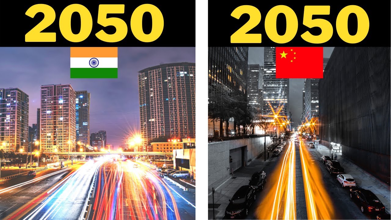 India 2050 Vs China 2050 - YouTube