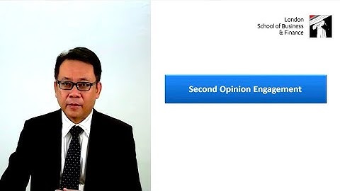 What is Second Opinion Engagement in Advanced Audit and Assurance? LSBF Singapore ACCA | Daniel Chee