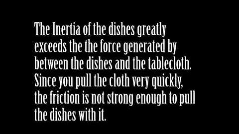 The Physics Behind The Tablecloth Trick