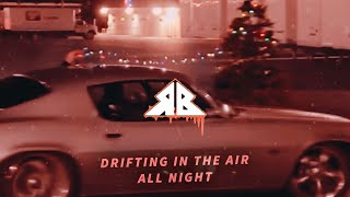 Drifting in the Air, All Night