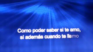 Karaoke Leo Dan Como poder saber si te amo