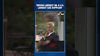 Russia Tops Oil Supply, U.S. Leads Gas Supply To India As World Diversifies, Claims EAM S Jaishankar