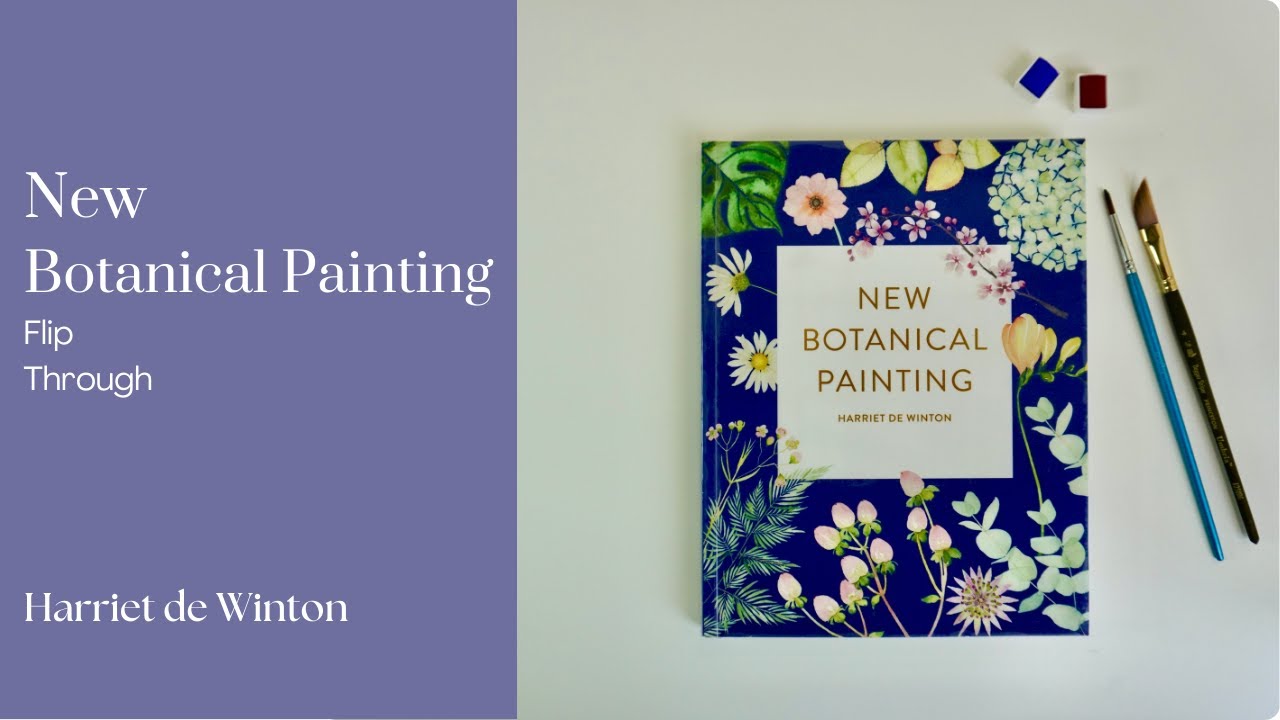 New Botanical Painting by Harriet de Winton Flip Through