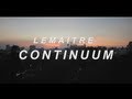 Lemaitre - Continuum (Full Track)