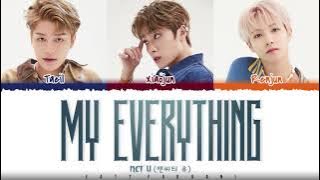 NCT U – 'MY EVERYTHING' Lyrics [Color Coded_Han_Rom_Eng]