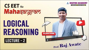 CSEET Logical reasoning lecture 2 I by Raj awate