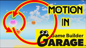 How to do Basic Movement and Motion in Game Builder Garage (Tutorial)