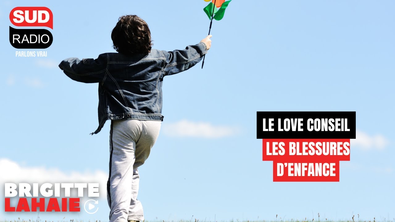 Love conseil - Les blessures d'enfance