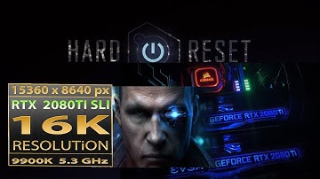 Hard Reset 16K gameplay | RTX 2080 Ti SLI 16K resolution | 9900K 5.3 GHz 16K