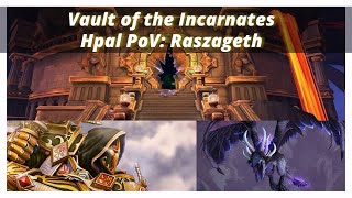 Awakened Raids - Vault of the Incarnates: Heroic Raszageth Healer PoV - Holy Paladin