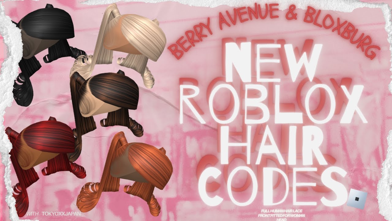 Roblox Welcome to Bloxburg Hair codes in July 2023 - Charlie INTEL