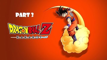 DRAGON BALL Z KAKAROT Walkthrough Gameplay Part 3