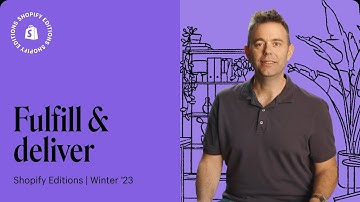 Fulfill and deliver with the latest product updates announced in Shopify Editions Winter 2023