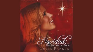 Video thumbnail of "Lucía Parker - Noche de Paz"