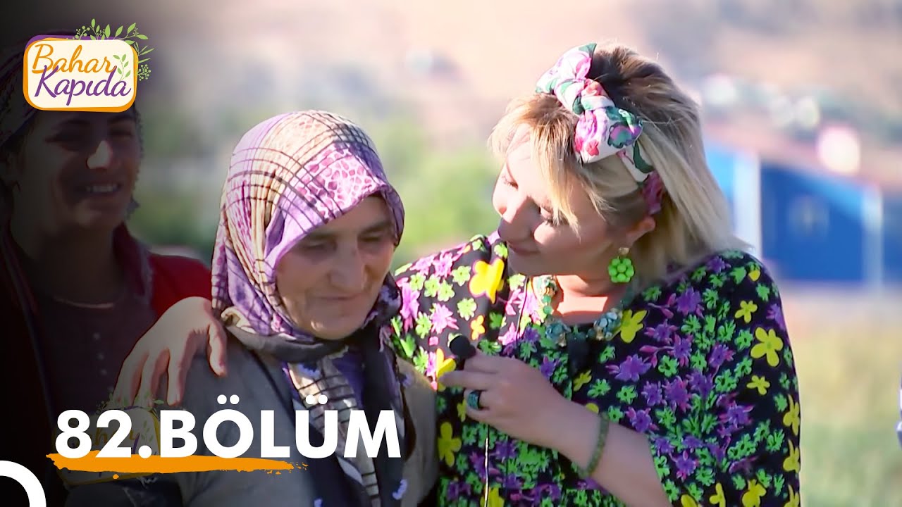 Bahar Kapıda 82. Bölüm | Van