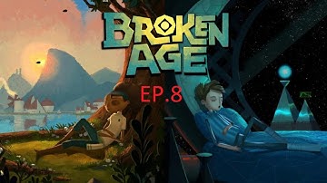 Broken Age: EP.8 Yum Tree Sap