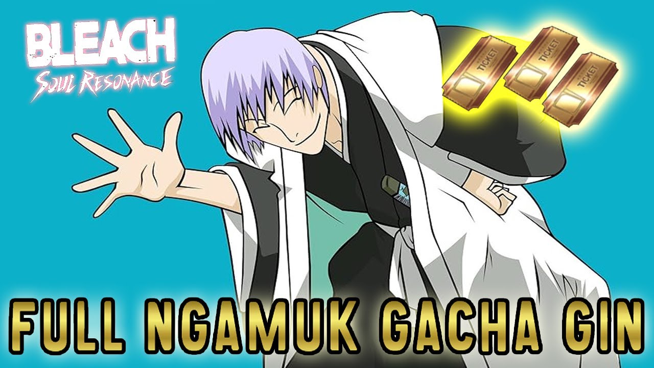 FULL NGAMUK KARENA GACHA HASILNYA KEK GINI TERUS :( GACHA ICHIMARU GIN - Bleach Soul Resonance