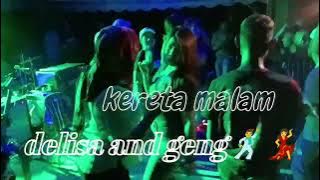 kereta malam'Juwita Bahar'by delisa band,,,