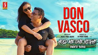 Hold Me One Night | Don Vasco | Jojo Cyriac George | Ida Naja Becker (Ida Babida) | Video Song