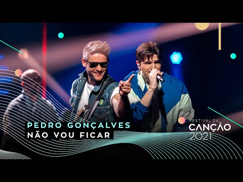 Pedro Gonçalves – Não Vou Ficar | 2.ª Semifinal | Festival da Canção 2021