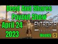 Deed And Shares Payout Show Weekly for Entropia Universe April 24th 2023