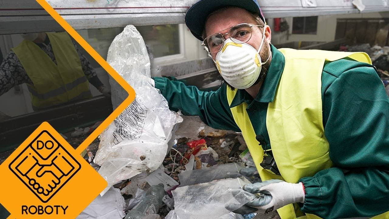 PRACOWAŁEM W SORTOWNI ODPADÓW | DO ROBOTY