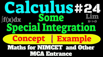 Maths for MCA Entrance (Calculus) #24 : Some Special Integration | Example Questions