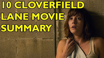 Movie Spoiler Alerts - 10 Cloverfield Lane (2016) Video Summary