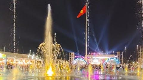 Cà Mau Nay Có Quảng Trường Mới Biểu Diễn Nhạc Nước Đẹp Bất Ngờ 