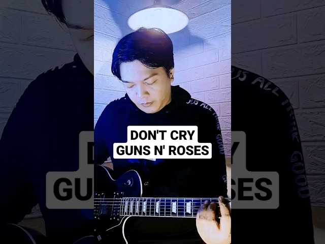 Guns N' Roses - Don't Cry Cover #gnr #gunsnroses #slash #shorts  @GunsNRosesVEVO @SlashOfficial class=