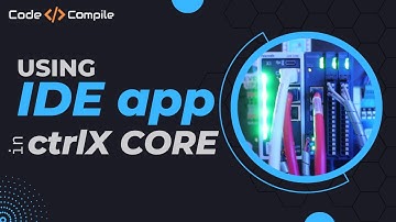 ctrlX CORE with IDE app
