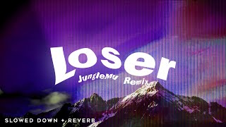 Video thumbnail of "Charlie Puth - Loser | JungleMU Remix (Slowed Down + Reverb)"