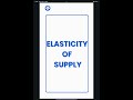 Elasticity of Supply
