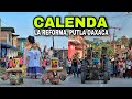 CALENDA en la Reforma, Putla Oaxaca