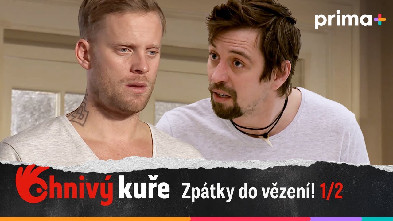 Ohnivý kuře (30): Zpátky do vězení – část 1/2