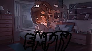 Empty~ 《GLMV》//Gacha life//Music Video//Enemy Storyline//