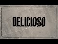 Kevin Roldan - Delicioso (Lyric video)